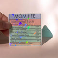 Mom Life Nutritional Facts Holographic Sticker | Funny Motherhood Decal
